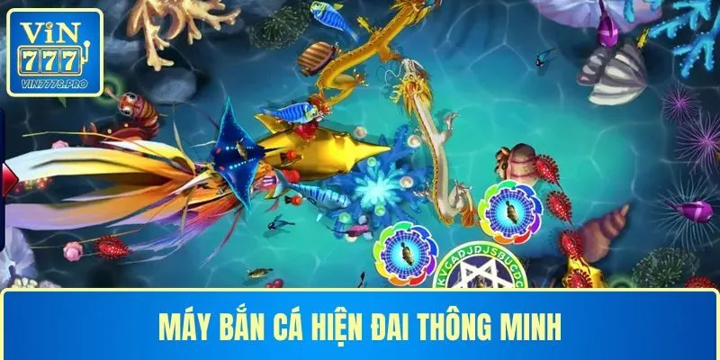 MÁY BẮN CÁ TẠI VIN777: THIẾT BỊ HIỆN ĐẠI, THÔNG MINH 1 MÁY BẮN CÁ HIỆN ĐẠI THÔNG MINH